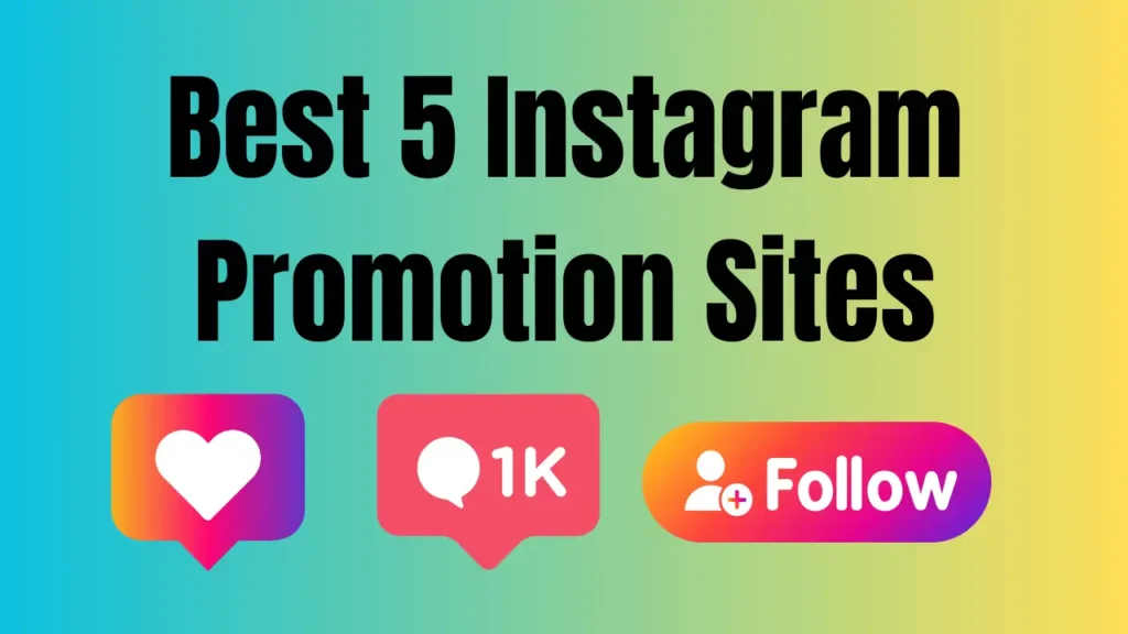 Best 5 Instagram Promotion Sites