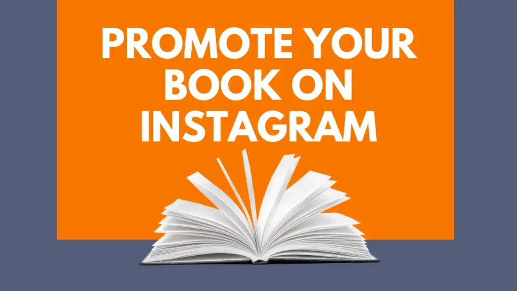How to promote a book on Instagram