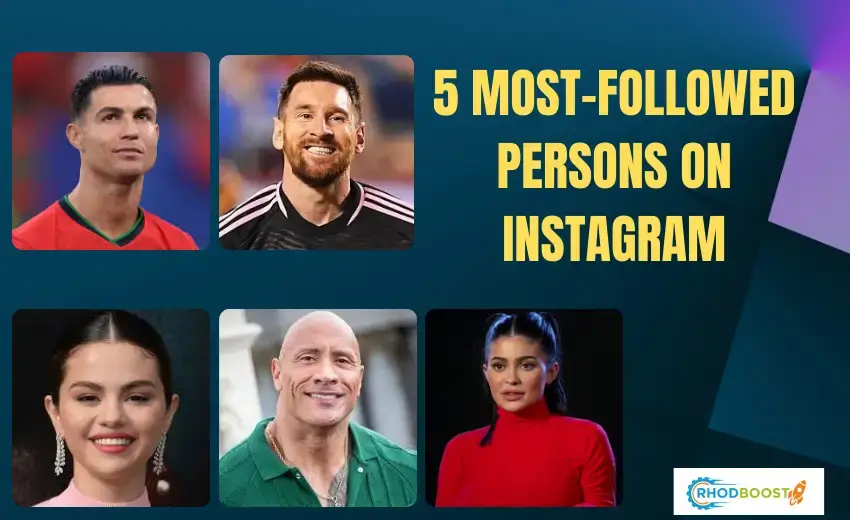MOST FOLLOWED PERSONS ON INSTAGRAM