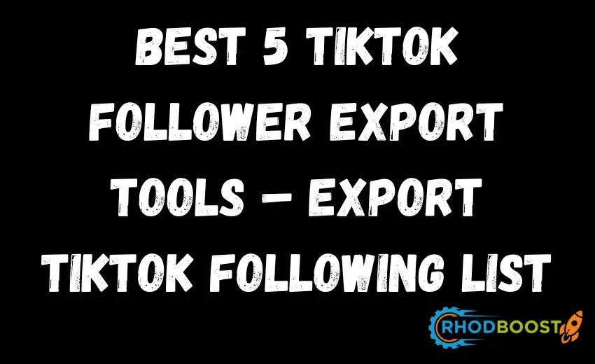 TikTok Follower Export Tools